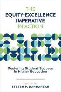 The Equity-Excellence Imperative in Action : Fostering Student Success in Higher Education