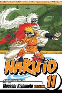 岸本斉史「ナルト」（英訳）Vol. 11<br>Naruto, Vol. 11 (Naruto)