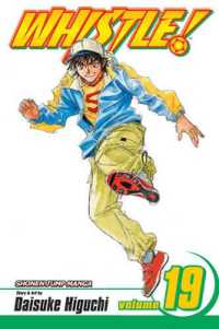 樋口大輔「ホイッスル！」（英訳）Vol. 19<br>Whistle!, Vol. 19 (Whistle!)
