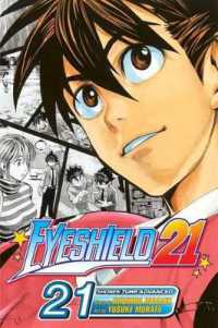 村田雄介「アイシールド21」（英訳）Vol. 21<br>Eyeshield 21, Vol. 21 (Eyeshield 21)