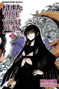 椎橋寛「ぬらりひょんの孫」（英訳）Vol. 10<br>Nura: Rise of the Yokai Clan, Vol. 10