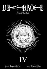 大場つぐみ(原作)／小畑健(作画)「デスノート」（英訳）Black Edition Vol. 4<br>Death Note Black Edition, Vol. 4 (Death Note Black Edition)
