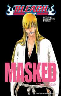 久保帯人「MASKED BLEACH―ブリーチ― OFFICIAL CHARACTER BOOK 2」（英訳）<br>Bleach MASKED: Official Character Book 2 (Bleach Masked: Official Character Book 2)