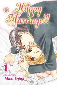 Happy Marriage?!， Vol. 1 (Happy Marriage?!)