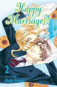 Happy Marriage?!， Vol. 2 (Happy Marriage?!)