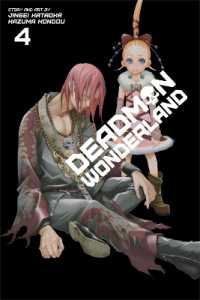 片岡人生／近藤一馬「デッドマン・ワンダーランド」（英訳）Vol. 4<br>Deadman Wonderland, Vol. 4 (Deadman Wonderland)
