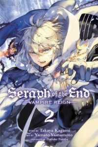 山本ヤマト／降矢大輔／鏡貴也 ｢終わりのセラフ｣(英訳) Vol. 2<br>Seraph of the End, Vol. 2 : Vampire Reign (Seraph of the End)