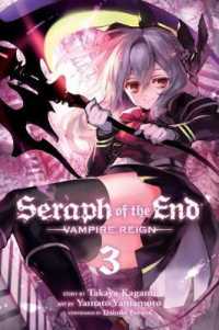 山本ヤマト／降矢大輔／鏡貴也 ｢終わりのセラフ｣(英訳) Vol. 3<br>Seraph of the End, Vol. 3 : Vampire Reign (Seraph of the End)
