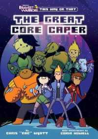 The Great Core Caper (Bravest Warriors)