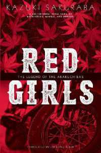 Red Girls : The Legend of the Akakuchibas