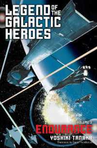田中芳樹著『銀河英雄伝説　雌伏篇』（英訳）Vol.3<br>Legend of the Galactic Heroes, Vol. 3 : Endurance (Legend of the Galactic Heroes)