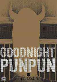 浅野いにお「おやすみプンプン 」（英訳）Vol. 6<br>Goodnight Punpun, Vol. 6
