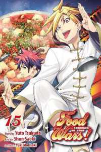 森崎友紀／佐伯俊／附田祐斗「食戟（しょくげき）のソーマ」（英訳）Vol. 15<br>Food Wars!: Shokugeki no Soma, Vol. 15 (Food Wars!: Shokugeki no Soma)