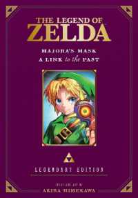 姫川明著『ゼルダの伝説ムジュラの仮面／神々のトライフォ－ス』（英訳）<br>The Legend of Zelda: Majora's Mask / a Link to the Past -Legendary Edition- (The Legend of Zelda: Majora's Mask / a Link to the Past -legendary Edition-)