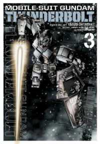 太田垣康男/矢立肇『機動戦士ガンダムサンダ－ボルト』（英訳）Vol.3<br>Mobile Suit Gundam Thunderbolt, Vol. 3 (Mobile Suit Gundam Thunderbolt)