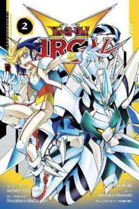 三好直人/高橋和希著『遊☆戯☆王ＡＲＣ－Ｖ』（英訳）Vol.2<br>Yu-Gi-Oh! Arc-V, Vol. 2 (Yu-gi-oh! Arc-v)