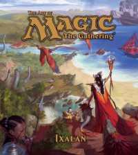 The Art of Magic: The Gathering - Ixalan (The Art of Magic: The Gathering)