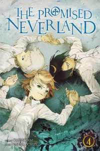 出水ぽすか/白井カイウ著『約束のネバ－ランド』(英訳）Vol.4<br>The Promised Neverland, Vol. 4 (The Promised Neverland)
