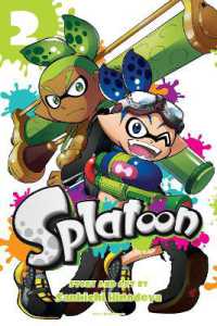ひのでや参吉著『Ｓｐｌａｔｏｏｎ』（英訳）Vol.2<br>Splatoon, Vol. 2 (Splatoon)