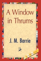 A Window in Thrums