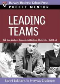 Leading Teams : Expert Solutions to Everyday Challenges (Pocket Mentor)