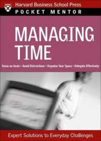Managing Time : Expert Solutions to Everyday Challenges (Pocket Mentor)