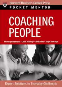 Coaching People : Expert Solutions to Everyday Challenges (Pocket Mentor)