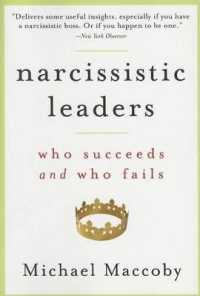 ナルシスト的リーダー：その成否を分けるもの<br>Narcissistic Leaders : Who Succeeds and Who Fails