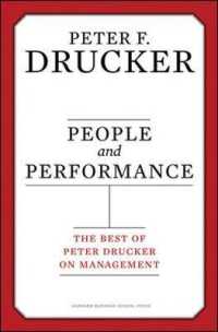 Ｐ．Ｆ．ドラッカー著／人材とパフォーマンス<br>People and Performance : The Best of Peter Drucker on Management （Reprint）