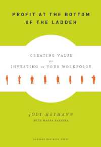 労働条件の改善による収益向上<br>Profit at the Bottom of the Ladder : Creating Value by Investing in Your Workforce