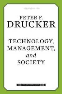 Ｐ．Ｆ．ドラッカー著／技術、経営と社会<br>Technology, Management, and Society (Drucker Library)