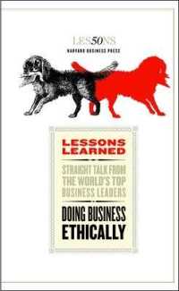 Doing Business Ethically (Lessons Learned)