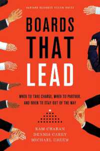 統率力ある取締役会<br>Boards That Lead : When to Take Charge, When to Partner, and When to Stay Out of the Way