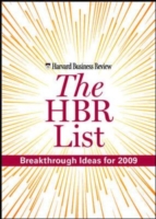The HBR List Breakthrough Ideas for 2009 (Harvard Business Review Lists)