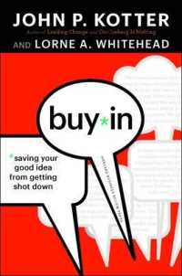 Ｊ．Ｐ．コッター（共）著／良いアイデアを却下されないために<br>Buy-In : Saving Your Good Idea from Getting Shot Down