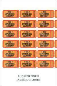 Ｂ．Ｊ．パイン２世（共）著／経験経済（改訂版）<br>The Experience Economy, Updated Edition