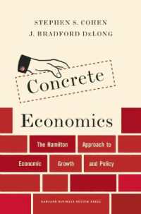 『アメリカ経済政策入門：建国から現在まで』（原書）<br>Concrete Economics : The Hamilton Approach to Economic Growth and Policy