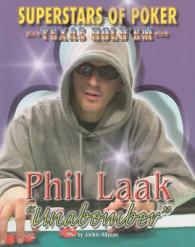 Phil Unabomber Laak (Superstars of Poker)
