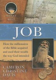 Job (Money at Its Best: Millionaires of the Bible)
