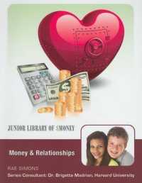 Money and Relationships (Junior Library of Money)