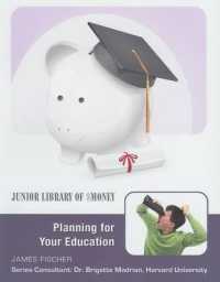 Planning for Your Education (Junior Library of Money)