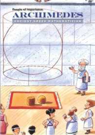 Archimedes : Ancient Greek Mathematician (People of Importance)