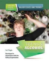 Teens & Alcohol (Gallup Youth Survey: Major Issues and Trends)