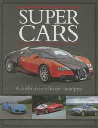Supercars : A Celebration of Iconic Marques (Classic Cars and Bikes Collection)