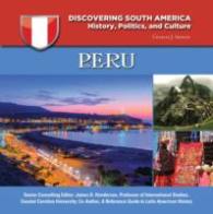 Peru (Discovering South America) -- Hardback