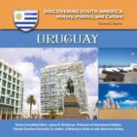 Uruguay (Discovering South America) -- Hardback