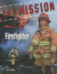 Firefighter (On a Mission)