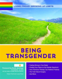 Being Transgender (Living Proud! Growing Up Lgbtq) -- Hardback