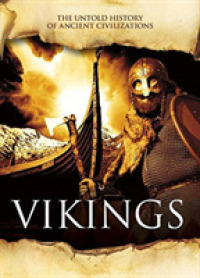 Vikings (Untold History of Ancient Civilizations)