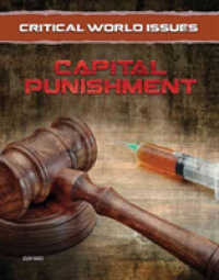 Captial Punishment (Critical World Issues) -- Hardback